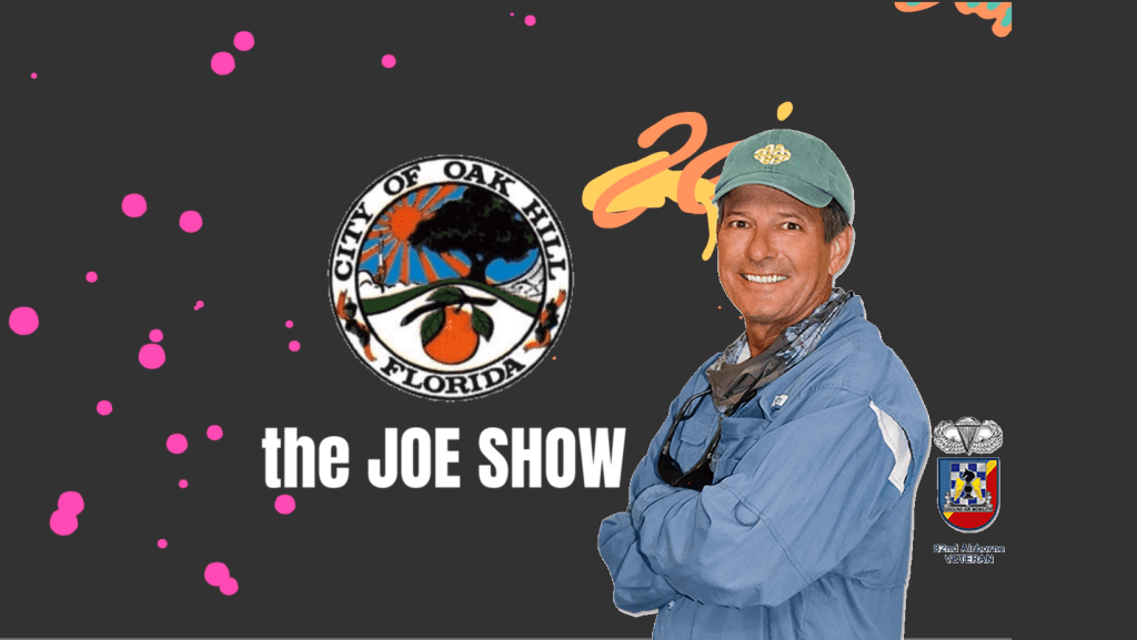 Podcast Production - The Joe Show Podcast - Oak Hill Florida City Commissioner 